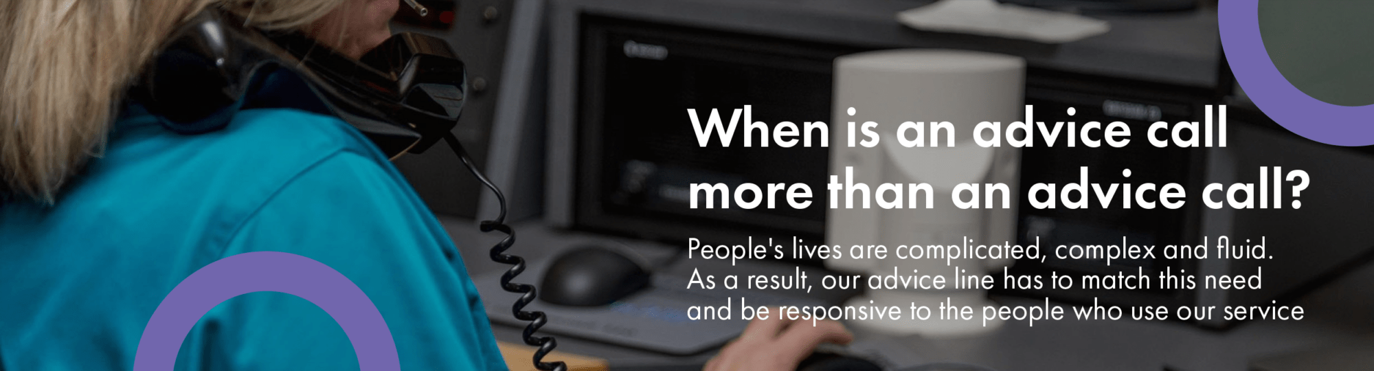 When is an advice call more than an advice call…...? - Family Rights Group