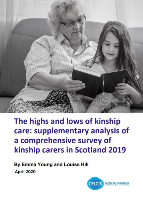 The highs and lows of kinship care: supplementary analysis of a comprehensive survey of kinship carers in Scotland in 2019