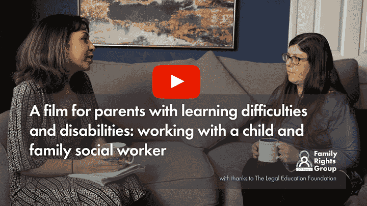 A film for parents with learning difficulties and disabilities: working with a child and family social worker - thumbnail to video