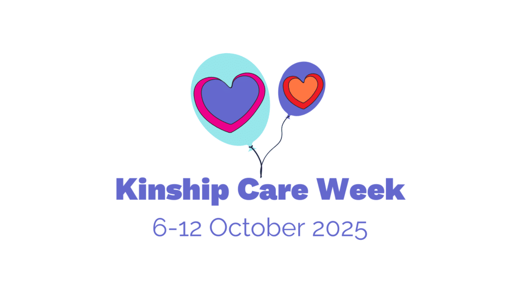 Kinship Care Week 2025 logo. Image of balloons with heart different coloured heart shaped balloons inside them. Text: Kinship Care Week | 6-12 October 2025